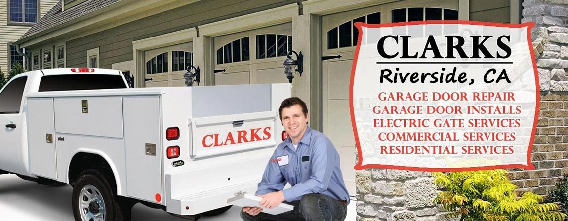 Clark S Garage Door And Gate Repair, Garage Door Repair Riverside Ca